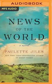 Full news of the world 2020: News Of The World Paulette Jiles Grover Gardner 9781511356817 Amazon Com Books