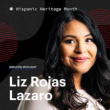 Liz Rojas Lazaro, Field Marketing Manager ❤️ #HispanicHeritageMonth