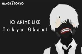 Maybe you would like to learn more about one of these? 10 Anime Like Tokyo Ghoul Manga Tokyo