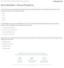 A few centuries ago, humans began to generate curiosity about the possibilities of what may exist outside the land they knew. Quiz Worksheet Revenue Recognition Study Com