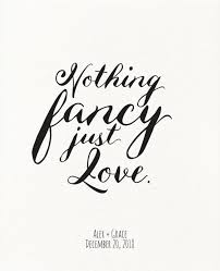 Love Quote Love Quote Idea Nothing Fancy Just Love Courtesy Of Etsy Wedding Reception Invitations Wedding Reception Design Rustic Wedding Reception