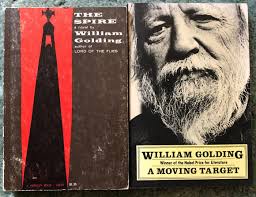William Golding books, The Spire & A Moving Target