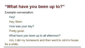 What have you being doing lately (or) what you gonna do. What Have You Been Up To Youtube