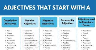 May it be positive or negative, describing words that start with c are catchy and it makes everything come to life. Adjectives That Start With A 1600 A Adjectives In English 7esl