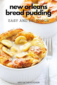 Louisiana Bread Pudding Easy And Delicious Amy In The Kitchen Recipe In 2020 Bread Pudding Bread Putting Recipe Best Bread Pudding Recipe