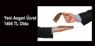 Yeni Asgari Ucret 1404 Tl Oldu 2017 Yili Icin Uygulanacak Asgari Ucret Aciklandi Asgari Ucret Sosyal Guvenlik Olinda