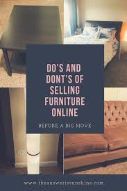 The Do S And Don Ts Of Selling Your Furniture Online Selling Furniture Bedroom Set Online Furniture