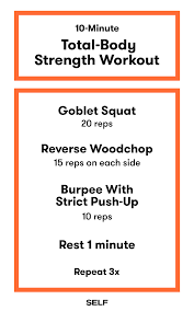 Your body needs a second to catch up. 10 Minute Workout 10 Quick Total Body Workouts You Can Do In No Time Self