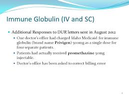 17 January Follow Up To Previous Reviews Immune Globulin Iv