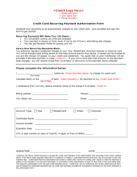 This is a common procedure when an individual authorizes a subscription that renews on a monthly basis (such as gym memberships, monthly rent, etc.). 43 Credit Card Authorization Forms Templates Ready To Use