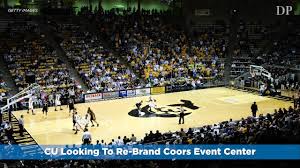 How The Colorado Buffaloes Will Re Brand Coors Events Center