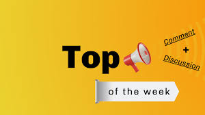 Discussion and Comment of the Week