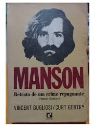 Livros encontrados sobre Vincent Bugliosi Manson Retrato De Um Crime  Repugnante