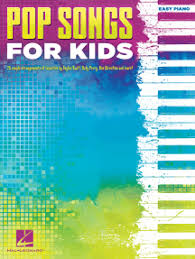 I have a set formula to work with, and. Pop Songs For Kids By Hal Leonard Llc Sheet Music