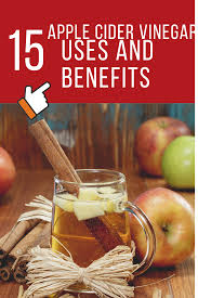 15 Apple Cider Vinegar Uses And Benefits I 2020