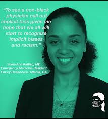 Emergency Medicine Resident Sheri-Ann Kaltiso shares the hope she finds  from the changing times in our country., It is up to all of us to speak out  against racism so we can begin to destroy it.