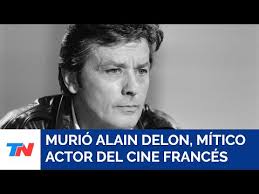 Murió Alain Delon, el gran ícono del cine francés