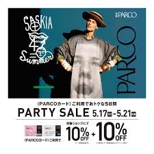 PARCO PARTY SALE他、３イベント開催！！ │ 池袋PARCO-パルコ-