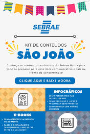 João foi enviado para cumprir a profecia de malaquias: Kit Exclusivo De Conteudos Sao Joao Sebrae