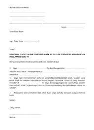 Contoh surat ketidakhadiran ke sekolah ini boleh digunakan sama ada untuk sekolah. Contoh Surat Pengecualian Hadir Ke Sekolah Disebabkan Kebimbangan Penularan Covid 19