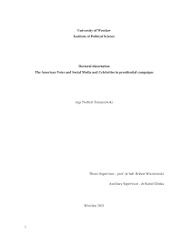 1 University of Wroclaw Institute of Political Science Doctoral  dissertation The American Voter and Social Media and Celebritie
