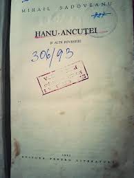 Hanu ancutei de mihail sadoveanu. Hanul Ancutei Si Alte Povestiri De Mihail Sadoveanu Editura Pt Literatura 1963 Okazii Ro