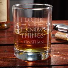 When questioned by missandei questions how tyrion knows things about dragons, he gives this fantastic reply. I Drink And I Know Things Eastham Personalized Rocks Glass