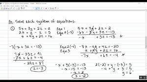 3 4 Solving Systems Of Equations In Three Variables Youtube