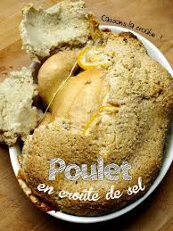 Poulet En Croute De Sel Cookismo Tous En Cuisine Poulet En Croute Croute De Sel Recette