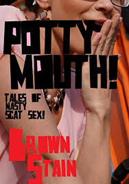 You may choose the fairy tales way or any other way that you deem fit to take your children through a fantasy world and also. Potty Mouth Tales Of Nasty Scat Sex Kindle Edition By Stain Brown Literature Fiction Kindle Ebooks Amazon Com