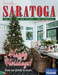 Simply Saratoga Holiday 2020 By Saratoga Today Issuu