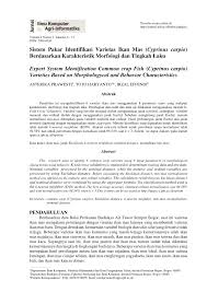 Ikan adalah kelompok vertebrata akuatik yang hidup di air dan bernafas (mendapatkan oksigen) dengan insang. Pdf Sistem Pakar Identifikasi Varietas Ikan Mas Cyprinus Carpio Berdasarkan Karakteristik Morfologi Dan Tingkah Laku