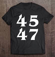 45 47 Trump 2024 For President 4547 Ver2