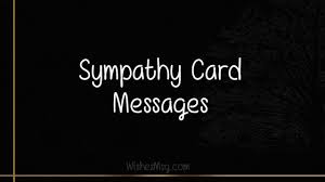 In the days following a loss, a thoughtful card can be returned to again and again to draw comfort and support. Sympathy Card Messages What To Write In A Sympathy Card
