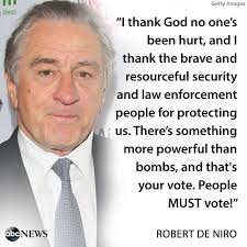 NEW: Statement from Robert De Niro: “I thank God no one's been hurt, and I  thank the brave and resourceful security and law enforcement people for  protecting us. There's something more powerful