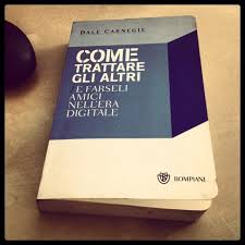Come Trattare Gli Altri E Farseli Amici Nell Era Digitale Daniel Carnegie Twittamiunlibro Bibliotecaideale Libri Instagram Posts Book Cover Psychology