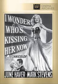 Amazon.com: I Wonder Who's Kissing Her Now? : Lloyd Bacon, June Haver, Mark  Stevens, Reginald Gardiner, Lenore Aubert, William Frawley, Martha Stewart,  Gene Nelson, Truman Bradley, George Cleveland, Lewis Foster, Marion Turk,