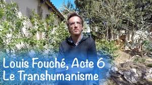 Update information for louis fouché ». Louis Fouche Acte 6 Le Transhumanisme Youtube