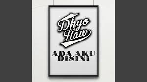 Bukan cuma mau buang waktu saja. Ceppu Dhyo Haw Lyrics Song Meanings Videos Full Albums Bios