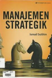 Maybe you would like to learn more about one of these? Open Library Manajemen Strategik