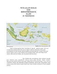 Peta jalur penyebaran islam di indonesia. Doc Pada Mulanya Agama Islam Menyebar Di Daerah Phaiejho Satar Academia Edu