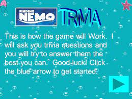 A lot of individuals admittedly had a hard t. By Jessica Sadler Finding Nemo Trivia This Is How The Game Will Work I Will Ask You Trivia Questions And You Will Try To Answer Them The Best You Can Ppt