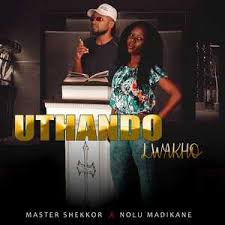 Download Mp3 Master Shekkor Nolu Madikane Uthando Lwakho