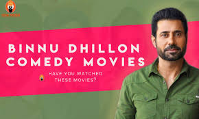 ਵਿਸਾਖੀ ਦੀ ਸੂਚੀ) punjabi movie directed by smeep kang and starring jimmy shergill, shruti. 5 Best Binnu Dhillon Comedy Punjabi Movies List Truly Laughter Movies Comedy Movies Comedy