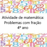 Atividade De Matematica Problemas Com Fracao 4Âº Ano Acessaber