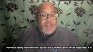 Morning Prayer with Pastor Reginald Davis