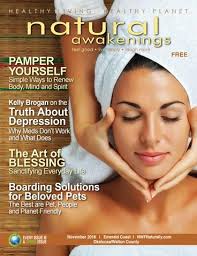 Natural Awakenings Emerald Coast November 2016 by Natural Awakenings NW  Florida