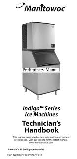 Turned unit back on and found unit operating in freeze mode. Manitowoc Indigo Series Technician S Handbook Pdf Download Manualslib