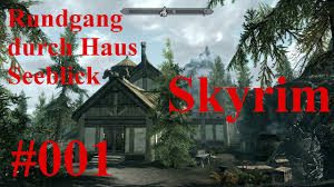 Let S Play Skyrim Haus Seeblick 001 Ein Rundgang Durch Das Haus I Youtube