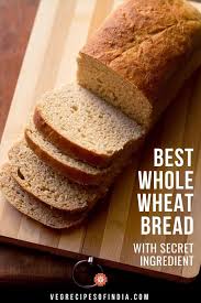 100 Whole Wheat Bread Recipe 100 Whole Wheat Bread Best Bread Recipe Wheat Bread Recipe